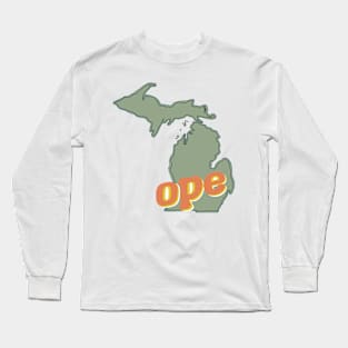 Ope, it's a Michigan Sticker Long Sleeve T-Shirt